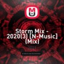 Dj N-Drive - Storm Mix - 2020(3) [N-Music] ()