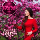Djs Vibe - Ultra Trance Mix 2021