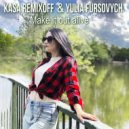 Kasa Remixoff & Yulia Fursovych - Make it out alive