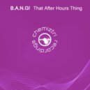 B.A.N.G! - That After Hours Thing (Instrumental Extended)