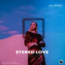 M4LY, VARGENTA X RAMAJ - Stereo Love