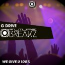 G Drive & Darwin - Give U 100 % (Original Mix)
