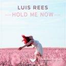 Luis Rees - Hold Me Now (George Cynnamon Remix)
