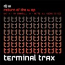 DJ W - We Are All Gonna Die