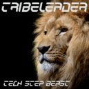 Tribeleader - AUTHORITY (Original Mix)
