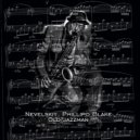 Nevelskiy & Phillipo Blake - Old jazzman