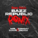 Mr Doug & Tommy Davoz - Como Dákiti (Bazz Republic Remix)