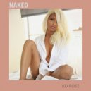Kd Rose - NAKED ()
