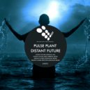 Pulse Plant - Distant Future (Tankhamun Remix)