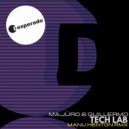 Majüro & Guillermo - techlab (Manu Kenton Remix)