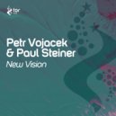 Petr Vojacek & Paul Steiner - New Vision (Radio Edit)
