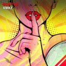 STRIKE - Don\'t Lie (Original Mix)