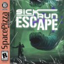 Sick Run - Escape (Original Mix)