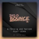E-Tech, JoE TaY!oR feat. Leha - We Gotta Love (Radio Edit)