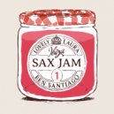 Lovely Laura, Ben Santiago - Sax Jam 1 (Original Mix)