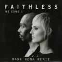 Faithless - We Come 1