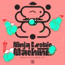 Ninja Exotic Machine - Wokatikitanku (Original mix)