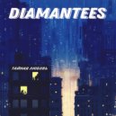 DIAMANTEES - Тайная Любовь ()