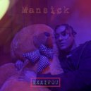 Xxxifou & Wolfy - Mansick (feat. Wolfy) (Original Mix)