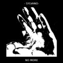SYLVANO - No More ()