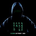 Djay Prodigy & Awkn - H.O.P.E.