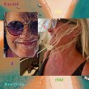 Ranzel X Kendrick - Like A Child ()