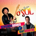 Serginho Bouhid & Viny Duarthe - Onde Brilha o Sol (Original Mix)