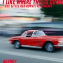Agency - I Like Where This Is Going (Little Red Corvette Remix #1)