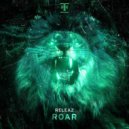 Releaz - Roar (Original Mix)