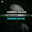 Thomas Milles - Techno NO NO (Radio Edit)
