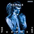 Demale feat. Anna Julia - Not On Purpose (Original Mix)