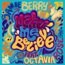 Jamie Berry & Octavia Rose - Make Me Believe (Original Mix)