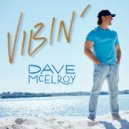 Dave McElroy - Vibin\' ()