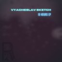Vyacheslav Sketch - Light Stripe (Original Mix)