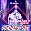 Jamaster A - Cornerstone
