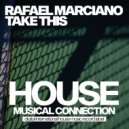 Rafael Marciano - Take This