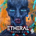 Tankie-DJ - Etheral II