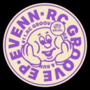 Evenn - RC Groove