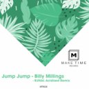 Billy Millings & RJNAL - Jump Jump (RJNAL Remix)
