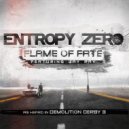 Entropy Zero & Jay Ray - Flame Of Fate ()