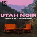 Utah Noir & Duce Haus - Pool Side ()