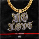 Young Domii - No Love (Original Mix)