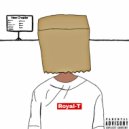 Royal-T - Betrayed/All out