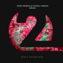 Denis Airwave & Harshil Kamdar - Mirage