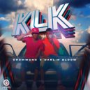Darlin BloOw & Fernando Crowerd - KLK (feat. Fernando Crowerd) ()