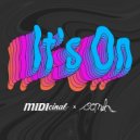 MIDIcinal & Oomah - It\'s On (Original Mix)