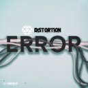 D​!​STORTION - Error (Original Mix)