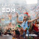 DJ Ellika - I Love EDM #33 ()