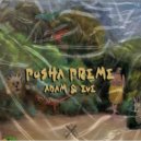 Pusha Preme & Dejeané & _Indie.Indigo - Adam and Eve (cant let it go) (feat. Dejeané & _Indie.Indigo) ()