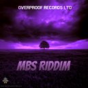 OVERPROOF RECORDS - MBS Riddim